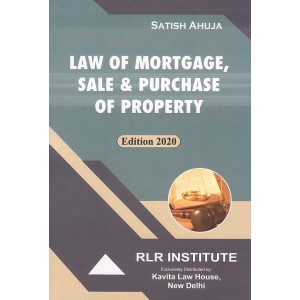 Kavita Law House's Law of Mortgage, Sale & Purchase of Property [HB] by Satish Ahuja